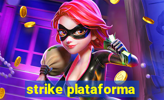 strike plataforma